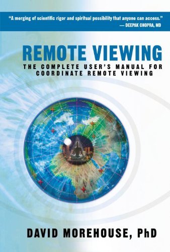 David Morehouse/Remote Viewing@The Complete User's Manual for Coordinate Remote
